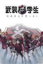 Watch Busou Chuugakusei: Basket Army Myflixer