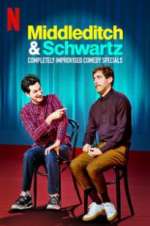 Watch Middleditch & Schwartz Myflixer
