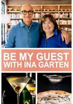 Watch Be My Guest with Ina Garten Myflixer