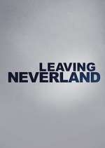 Watch Leaving Neverland Myflixer