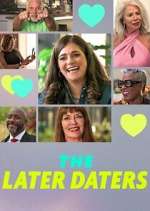 Watch The Later Daters Myflixer