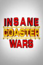 Watch Insane Coaster Wars Myflixer