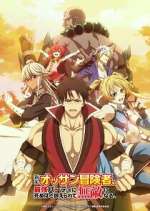 Watch Shinmai Ossan Boukensha, Saikyou Party ni Shinu hodo Kitaerarete Muteki ni Naru Myflixer