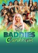 Watch Baddies Caribbean Myflixer