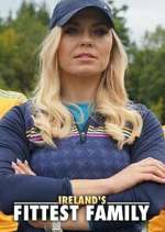 Watch Ireland\'s Fittest Family Myflixer