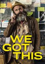 Watch We Got This Myflixer