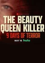 Watch The Beauty Queen Killer: 9 Days of Terror Myflixer