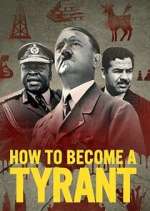Watch How to Become a Tyrant Myflixer