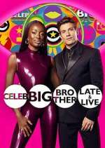 Watch Celebrity Big Brother: Late & Live Myflixer