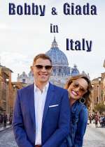 Watch Bobby and GIada in Italy Myflixer
