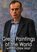 Watch Great Paintings of the World with Andrew Marr Myflixer