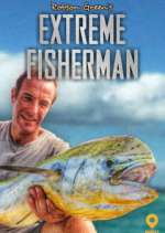 Watch Robson Green: Extreme Fisherman Myflixer