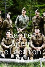 Watch Secret Agent Selection: WW2 Myflixer