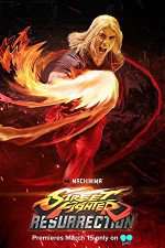 Watch Street Fighter: Resurrection Myflixer