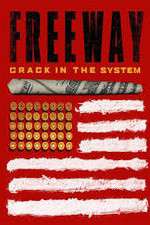 Watch Freeway: Crack In the System Myflixer