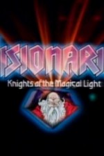 Watch Visionaries: Knights of the Magical Light Myflixer