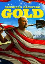 Watch America's Backyard Gold Myflixer