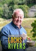 Watch Fishing Scotland's Lochs and Rivers Myflixer