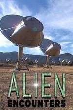 Watch Alien Encounters Myflixer