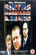 Watch Births Marriages and Deaths Myflixer