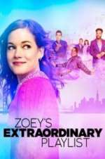 Watch Zoey\'s Extraordinary Playlist Myflixer