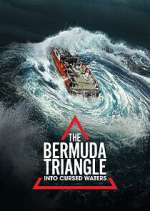 Watch The Bermuda Triangle: Into Cursed Waters Myflixer