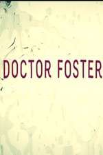Watch Doctor Foster Myflixer