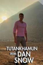 Watch Tutankhamun with Dan Snow Myflixer