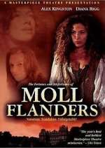 Watch The Fortunes and Misfortunes of Moll Flanders Myflixer