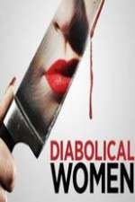 Watch Diabolical Women Myflixer