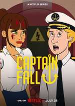 Watch Captain Fall Myflixer