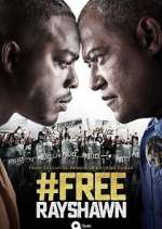 Watch #FreeRayshawn Myflixer