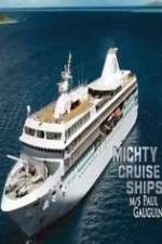 Watch Mighty Cruise Ships Myflixer