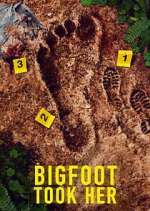 Watch Bigfoot Took Her Myflixer