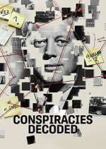 Watch Conspiracies Decoded Myflixer