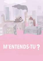Watch M'entends-tu? Myflixer