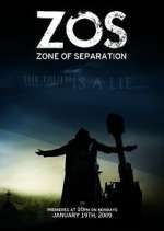 Watch ZOS: Zone of Separation Myflixer