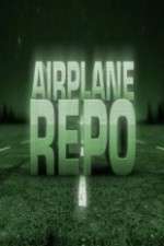 Watch Airplane Repo Myflixer
