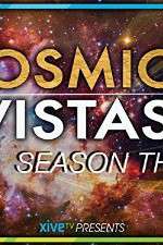 Watch Cosmic Vistas Myflixer