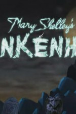 Watch Mary Shelley's Frankenhole Myflixer