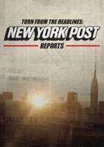 Watch Torn from the Headlines: New York Post Reports Myflixer