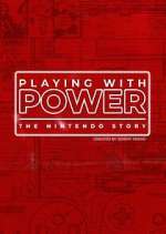 Watch Playing With Power: The Nintendo Story Myflixer