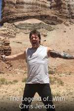 Watch The Legend Of ... with Chris Jericho Myflixer