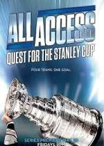 Watch All Access: Quest for the Stanley Cup Myflixer