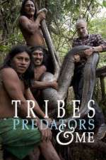 Watch Tribes Predators & Me Myflixer
