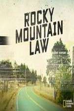 Watch Rocky Mountain Law Myflixer