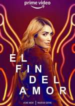 Watch El fin del amor Myflixer