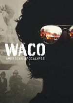 Watch Waco: American Apocalypse Myflixer