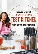 Watch America's Test Kitchen: The Next Generation Myflixer