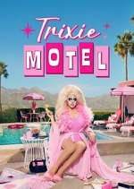 Watch Trixie Motel Myflixer